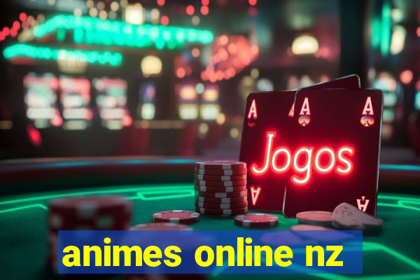 animes online nz